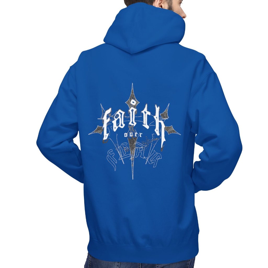 Royal Faith over Fear Hoodie