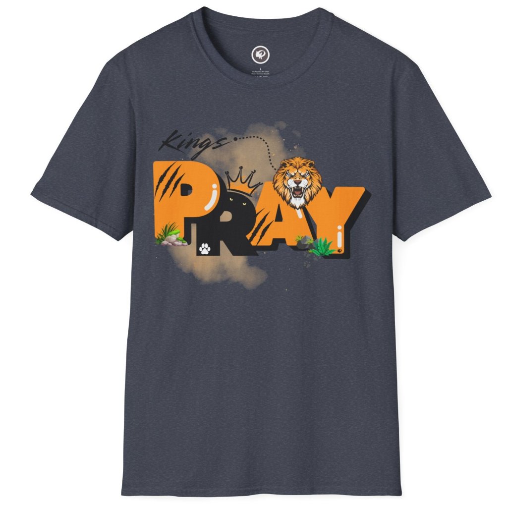 Kings Pray T-Shirt | Prayility Apparel