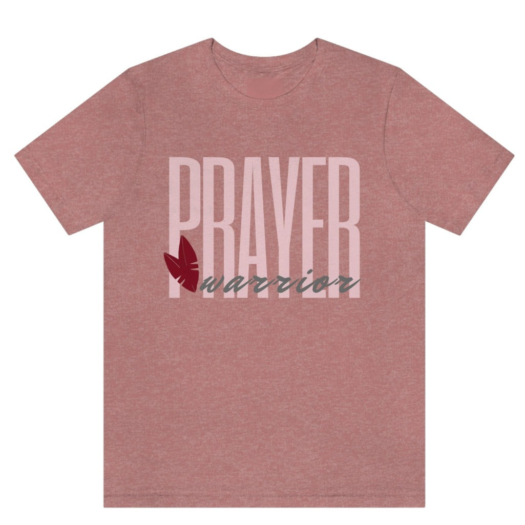 Prayer Warrior T-Shirt