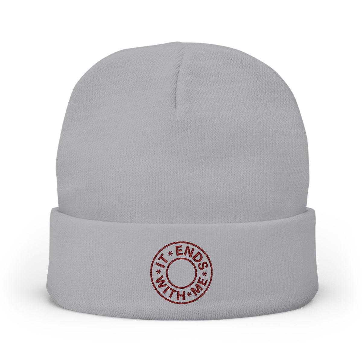 Beanie — Embroidered “It Ends With Me” Knit Cuff Hat