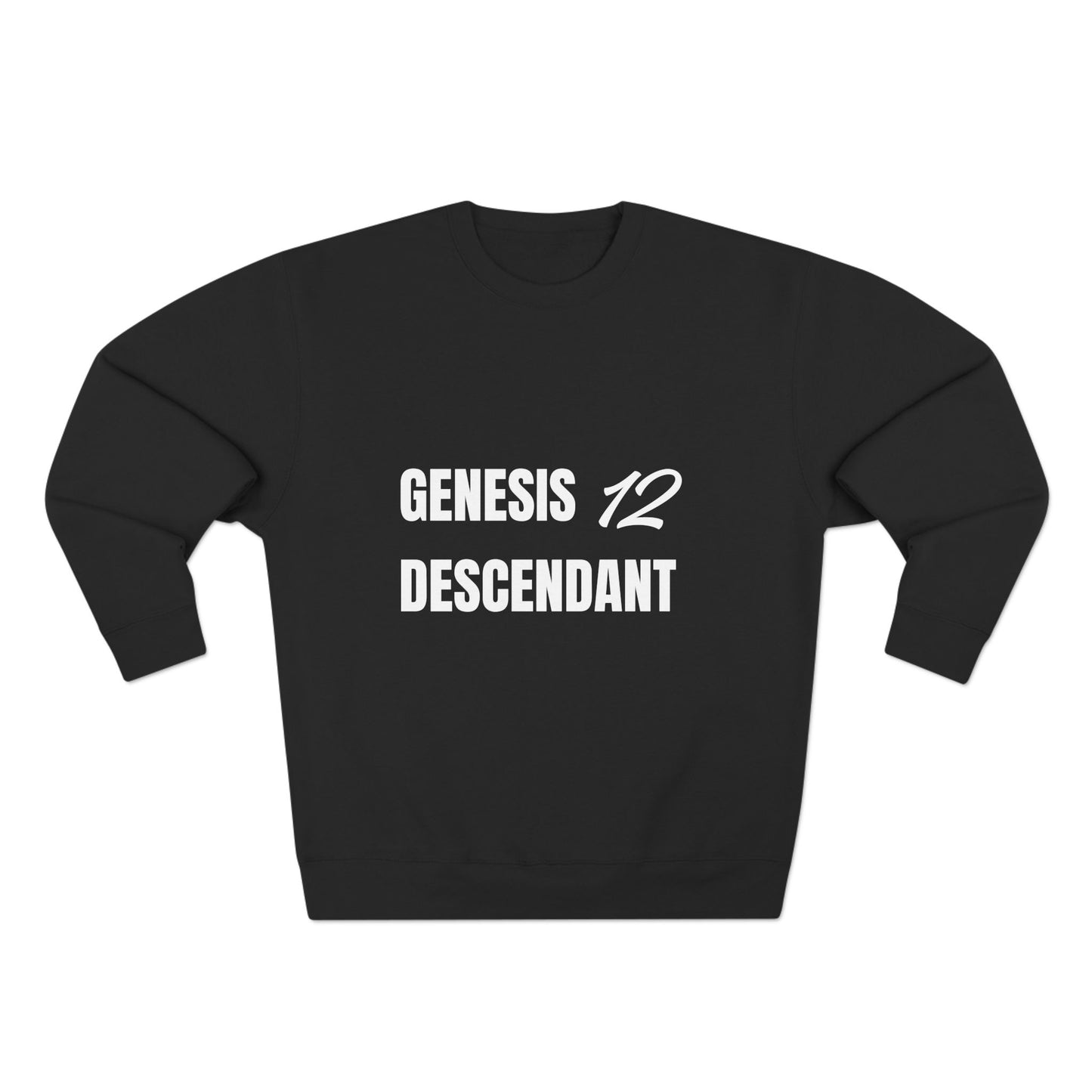 Genesis 12 Descendant Sweatshirt