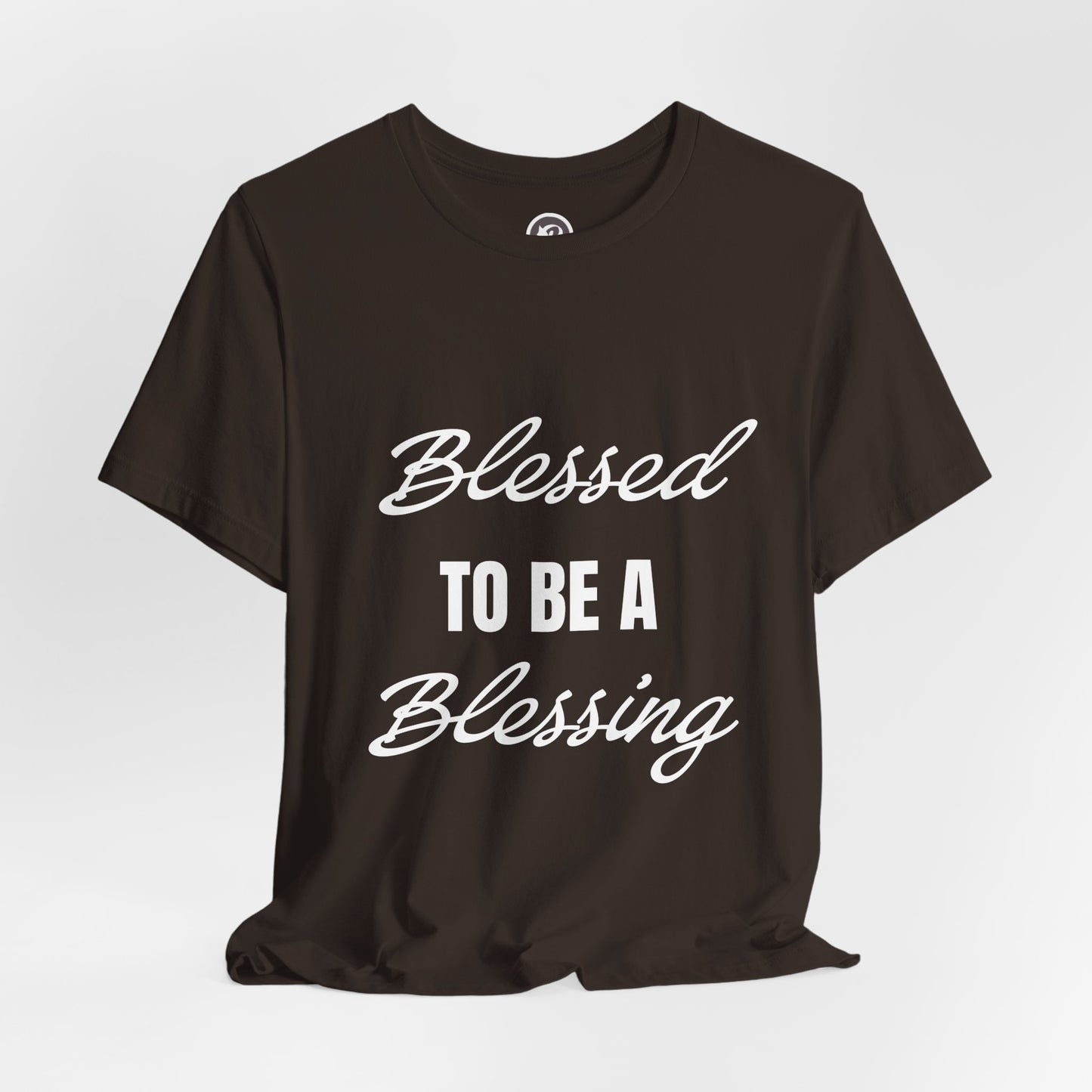 Blessed to be a Blessing T-shirt