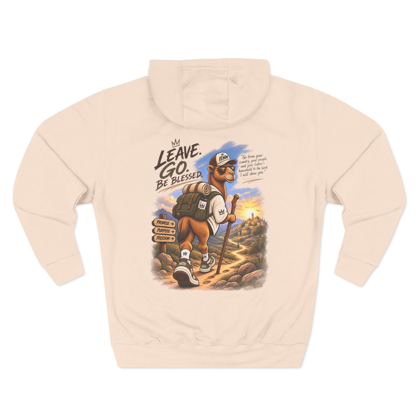 Leave. Go. Be Blessed Camel Hoodie