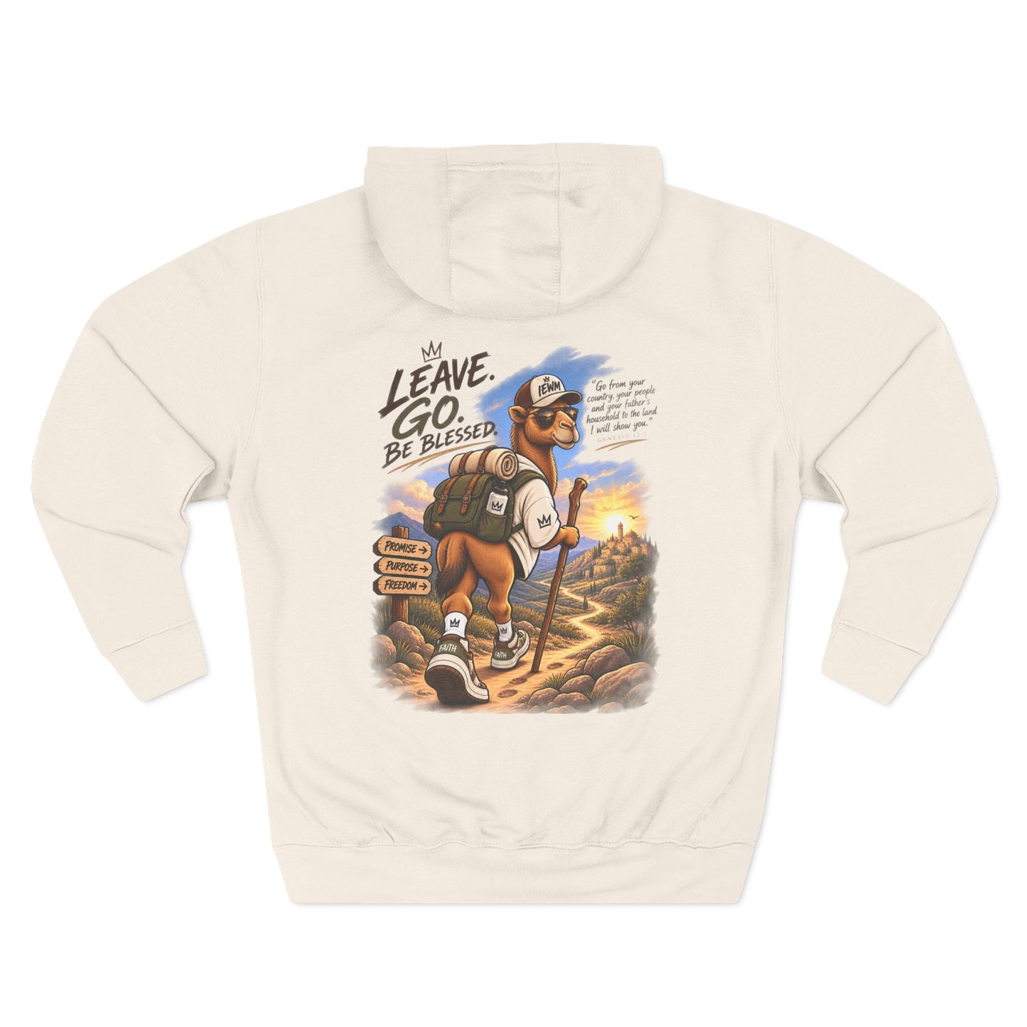 Leave. Go. Be Blessed Camel Hoodie