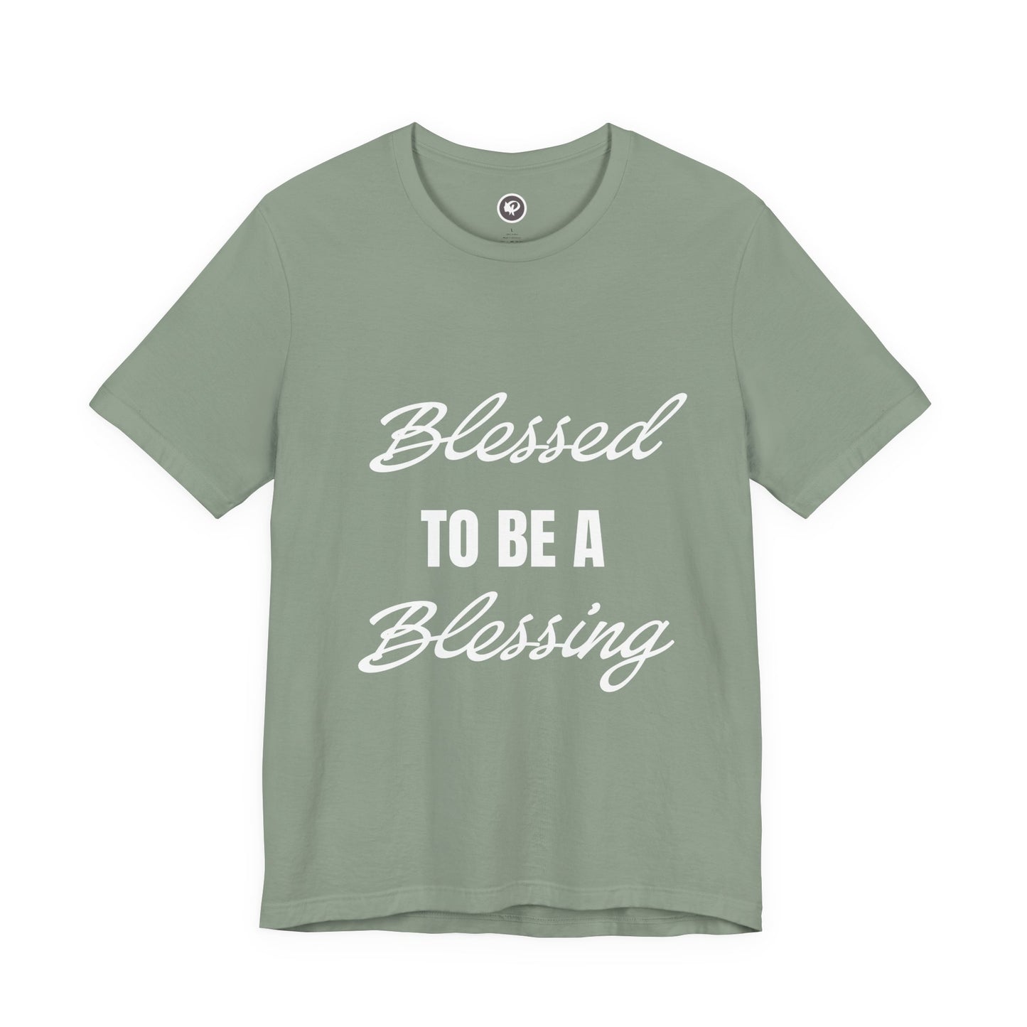 Blessed to be a Blessing T-shirt
