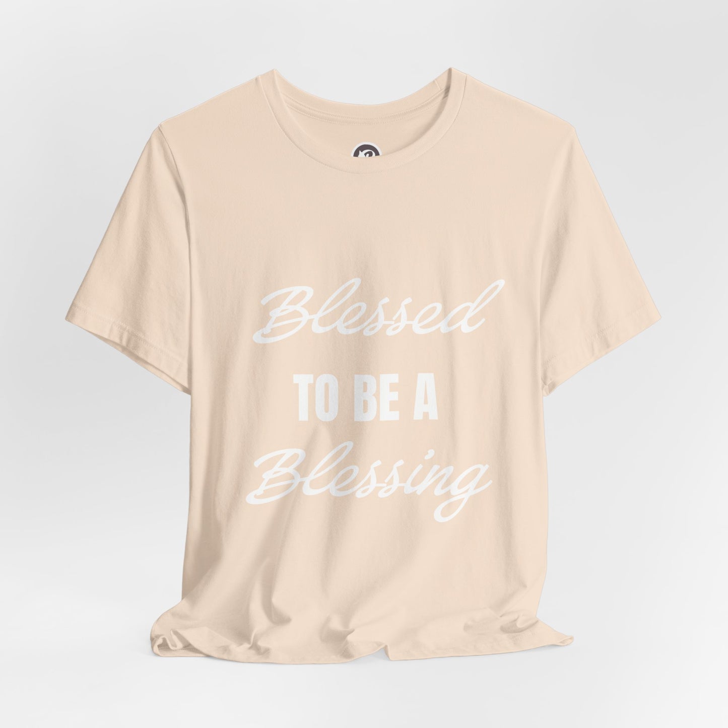 Blessed to be a Blessing T-shirt