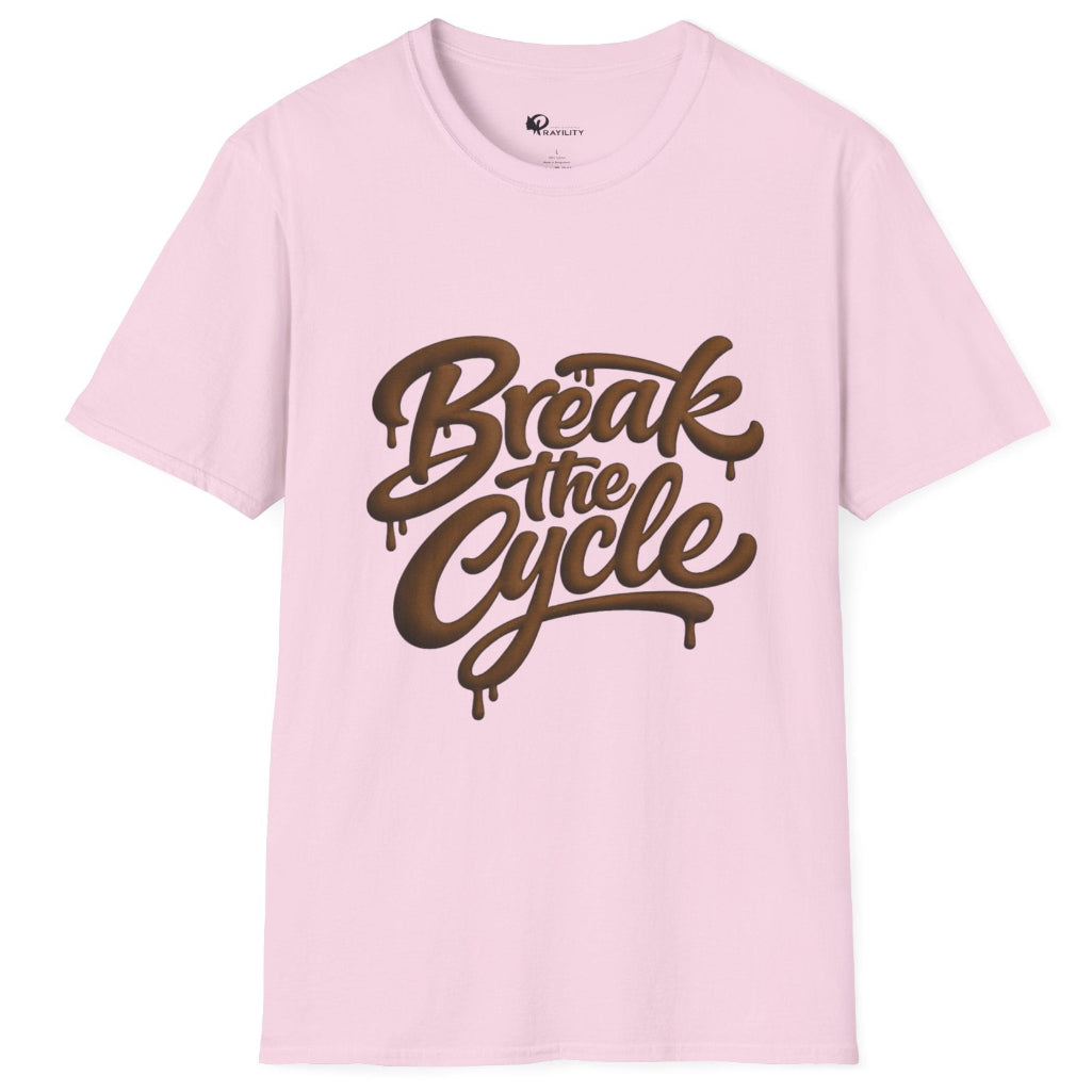 A light pink short-sleeve crewneck t-shirt featuring a brown dripping hand-lettered graphic on the chest that reads 'Break the Cycle'.