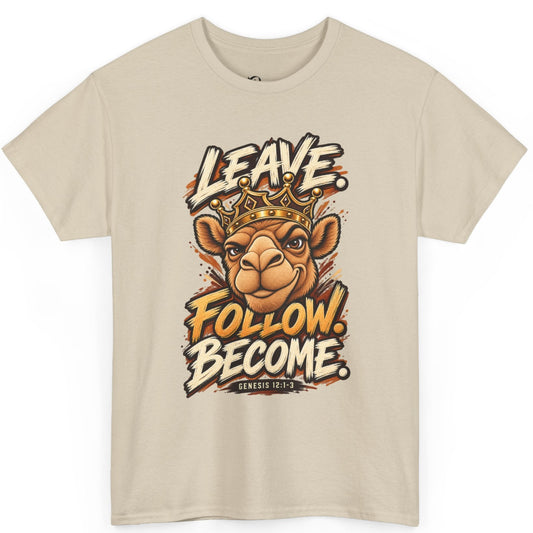 A beige crewneck T-shirt featuring a graphic print of a camel wearing a crown with the text 'LEAVE. FOLLOW. BECOME