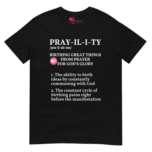 PRAYILITY Definition T-Shirt